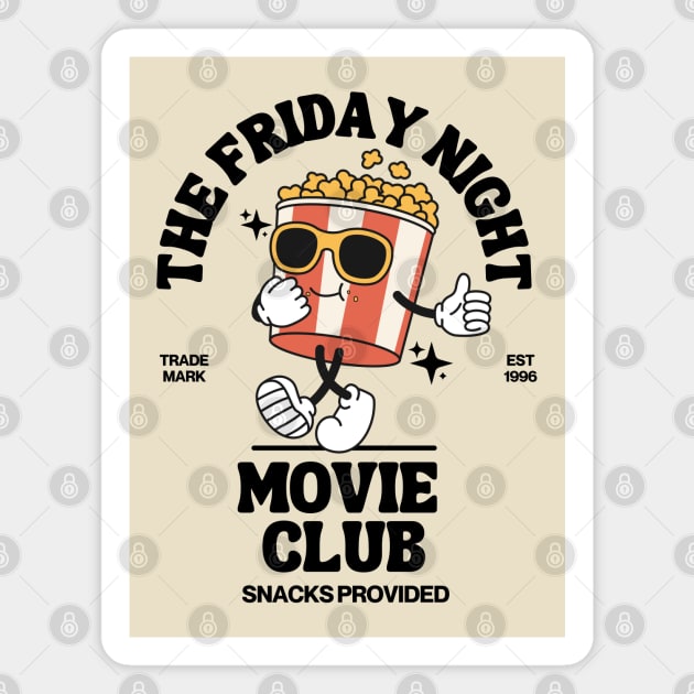 Friday Night Movie Club Magnet by Teessential